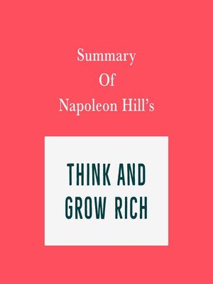 cover image of Summary of Napoleon Hill's Think and Grow Rich